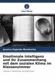 Emotionale Intelligenz und ihr Zusammenhang mit dem sozialen Klima im Klassenzimmer