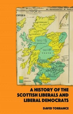 A History of the Scottish Liberals and Liberal Democrats - Torrance, David