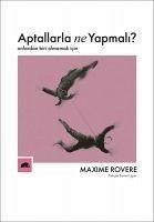 Aptallarla Ne Yapmali - Rovere, Maxime