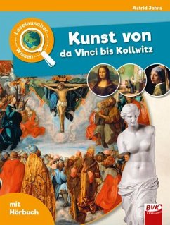 Leselauscher Wissen: Kunst von da Vinci bis Kollwitz - Jahns, Astrid