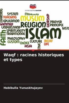 Waqf : racines historiques et types - Yunuskhujayev, Habibulla