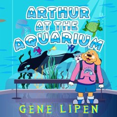 Arthur at the Aquarium - Lipen, Gene