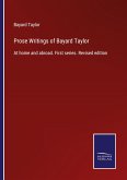 Prose Writings of Bayard Taylor