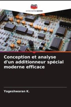 Conception et analyse d'un additionneur spécial moderne efficace - K., Yogeshwaran;c, Ramesh;e, Udayakumar