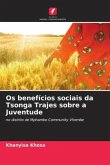 Os benefícios sociais da Tsonga Trajes sobre a Juventude