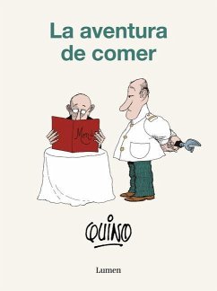 La Aventura de Comer / The Adventure of Eating - Quino