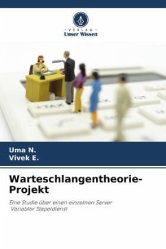 Warteschlangentheorie-Projekt - N., Uma;E., Vivek