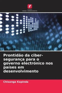 Prontidão da ciber-segurança para o governo electrónico nos países em desenvolvimento - Kapinda, Chisanga