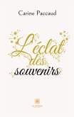 L'éclat des souvenirs