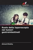 Ruolo della laparoscopia nei tumori gastrointestinali