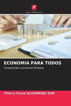 ECONOMIA PARA TODOS - Aloumedjo Zam, Thierry Farrel