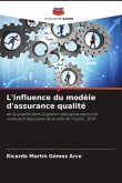 L'influence du modèle d'assurance qualité