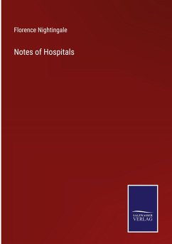 Notes of Hospitals - Nightingale, Florence