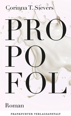 Propofol - Corinna T., Sievers