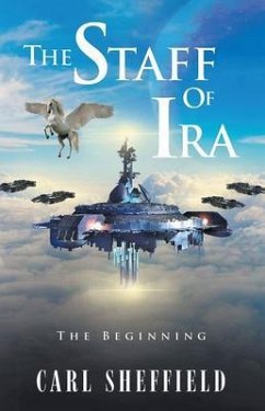 The Staff of Ira: (eBook, ePUB) - Sheffield, Carl