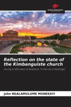 Reflection on the state of the Kimbanguiste church - NGALAMULUME MUNEKAYI, John