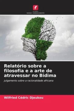 Relatório sobre a filosofia e a arte de atravessar no Bidima - Djeukou, Wilfried Cédric