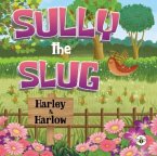 Sully the Slug