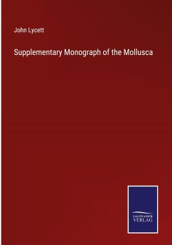 Supplementary Monograph of the Mollusca - Lycett, John