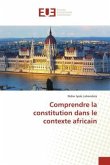 Comprendre la constitution dans le contexte africain