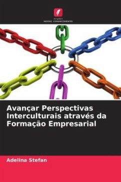 Avançar Perspectivas Interculturais através da Formação Empresarial - Stefan, Adelina