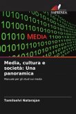 Media, cultura e società: Una panoramica