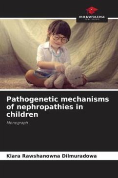 Pathogenetic mechanisms of nephropathies in children - Dilmuradowa, Klara Rawshanowna