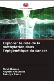 Explorer le rôle de la méthylation dans l'épigénétique du cancer