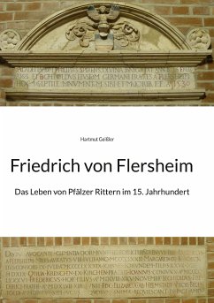 Friedrich von Flersheim (eBook, ePUB) - Geißler, Hartmut