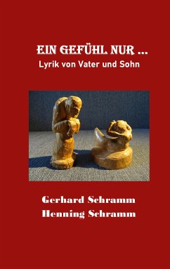 Ein Gefühl nur ... (eBook, ePUB) - Schramm, Henning