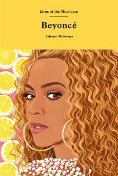 Beyoncé (eBook, ePUB) - Mokoena, Tshepo