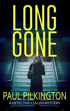 Long Gone (eBook, ePUB) - Pilkington, Paul