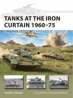Tanks at the Iron Curtain 1960-75 (eBook, ePUB) - Zaloga, Steven J.