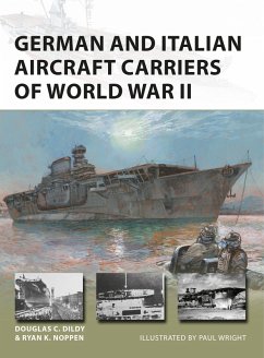 German and Italian Aircraft Carriers of World War II (eBook, PDF) - Noppen, Ryan K.; Dildy, Douglas C.