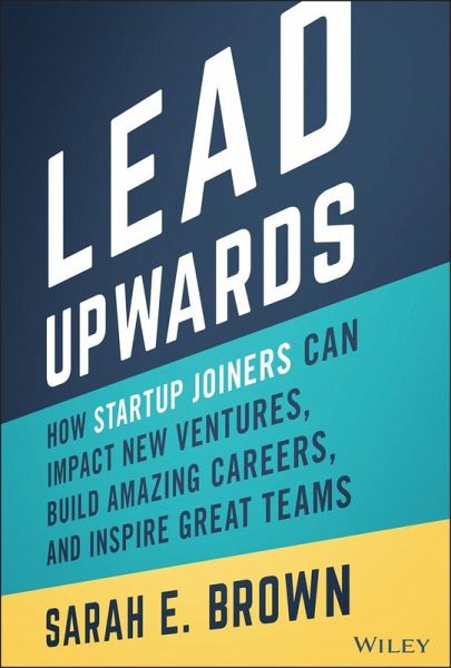 Lead Upwards (eBook, ePUB) Lead Upwards (eBook, ePUB)