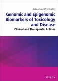 Genomic and Epigenomic Biomarkers of Toxicology and Disease (eBook, PDF)