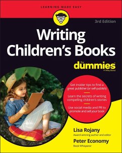 Writing Children's Books For Dummies (eBook, ePUB) - Rojany, Lisa; Economy, Peter