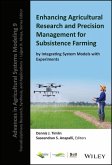 Enhancing Agricultural Research and Precision Management for Subsistence Farming by Integrating System Models with Experiments (eBook, ePUB)