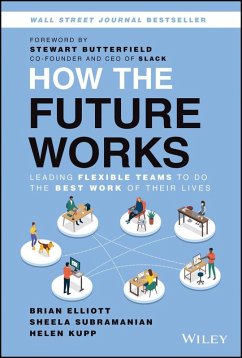 How the Future Works (eBook, ePUB) - Elliott, Brian; Subramanian, Sheela; Kupp, Helen