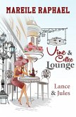 Vine & Coffee Lounge: Lance & Jules (eBook, ePUB)