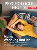Psychologie Heute Compact 66: Meine Wohnung und ich (eBook, PDF)