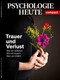 Psychologie Heute Compact 64: Trauer und Verlust (eBook, PDF)
