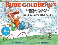 Rube Goldberg's Simple Normal Definitely Different Day Off (eBook, ePUB) - George, Jennifer