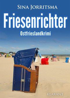 Friesenrichter. Ostfrieslandkrimi (eBook, ePUB) - Jorritsma, Sina