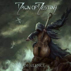 Of Silence - Dawn Of Destiny