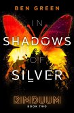 In Shadows of Silver (Rimduum, #2) (eBook, ePUB)