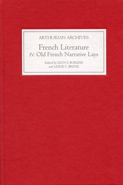 French Arthurian Literature IV: Eleven Old French Narrative Lays (eBook, PDF)