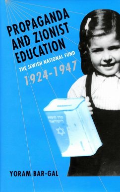 Propaganda and Zionist Education (eBook, PDF) - Bar-Gal, Yoram