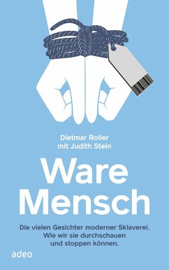 Ware Mensch - Roller, Dietmar;Stein, Judith