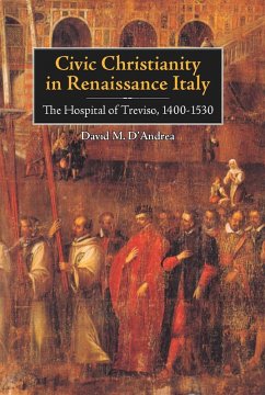 Civic Christianity in Renaissance Italy (eBook, PDF) - D'Andrea, David